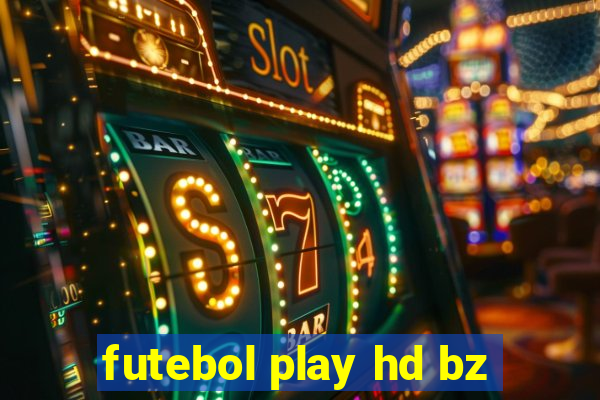 futebol play hd bz